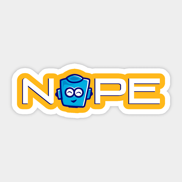 Nope Sticker by Sneeka 